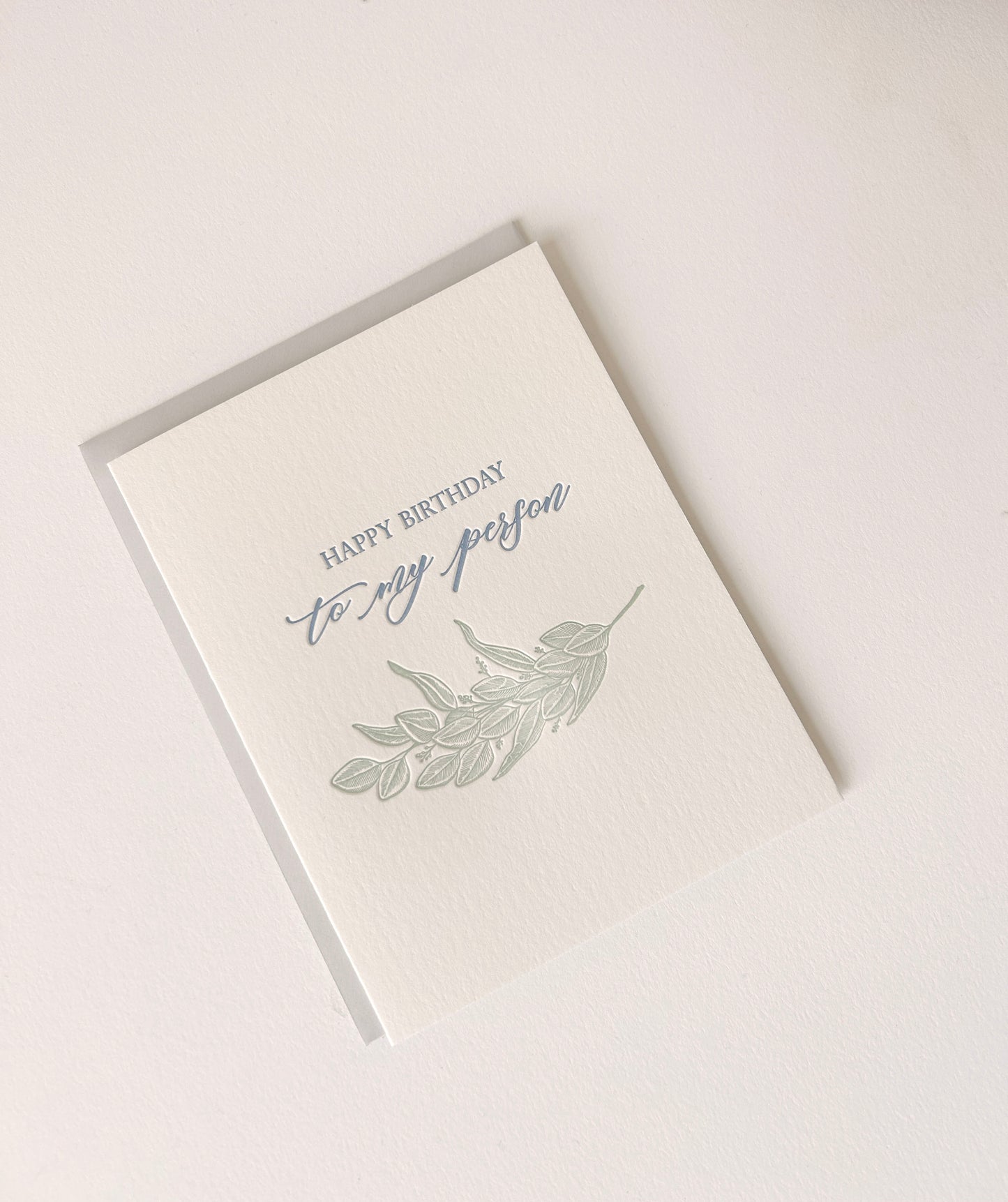 Letterpress birthday card with greenery that says "Happy Birthday To My Person" by Rust Belt Love
