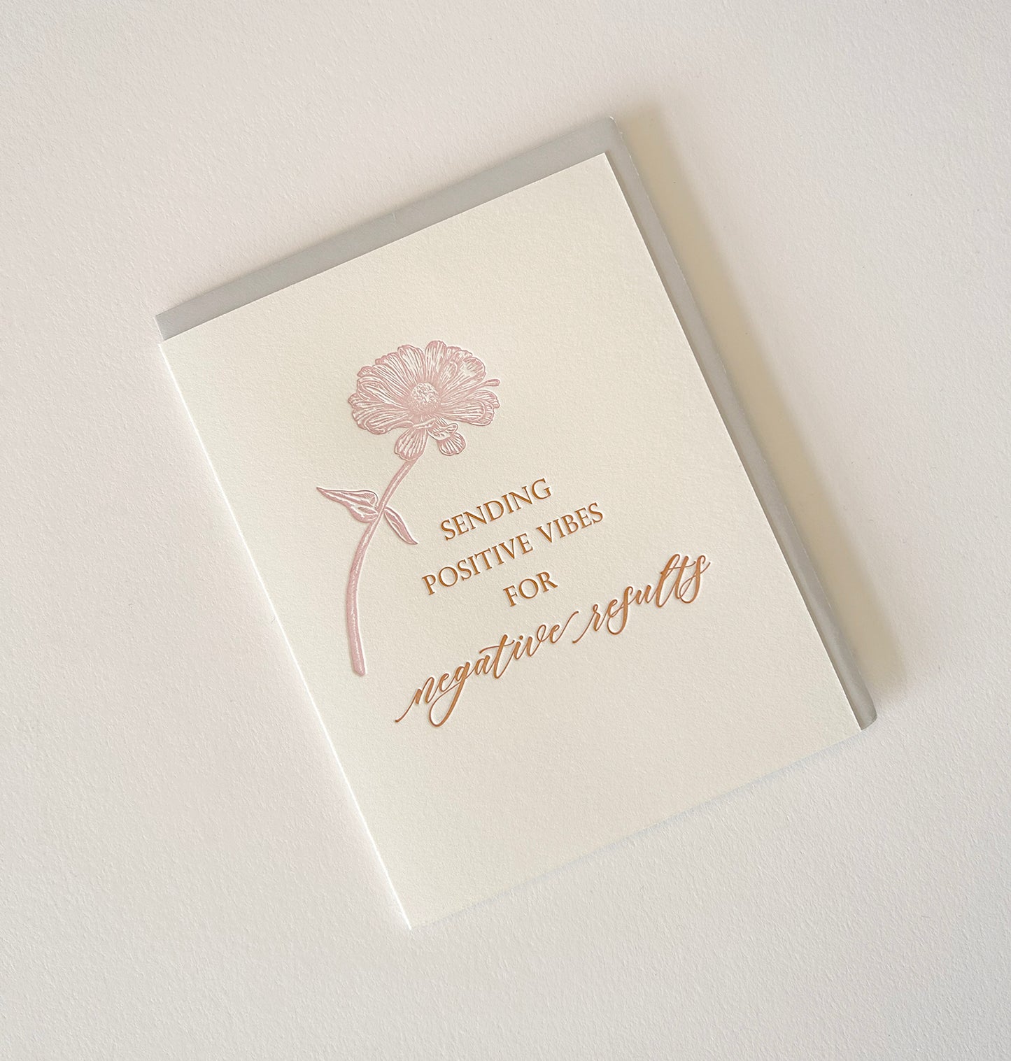 Sending Positive Vibes For Negative Results Letterpress Greeting Card