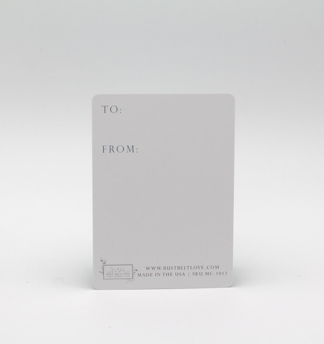 Back of minicard from Rust Belt Love that says "To" and "From"