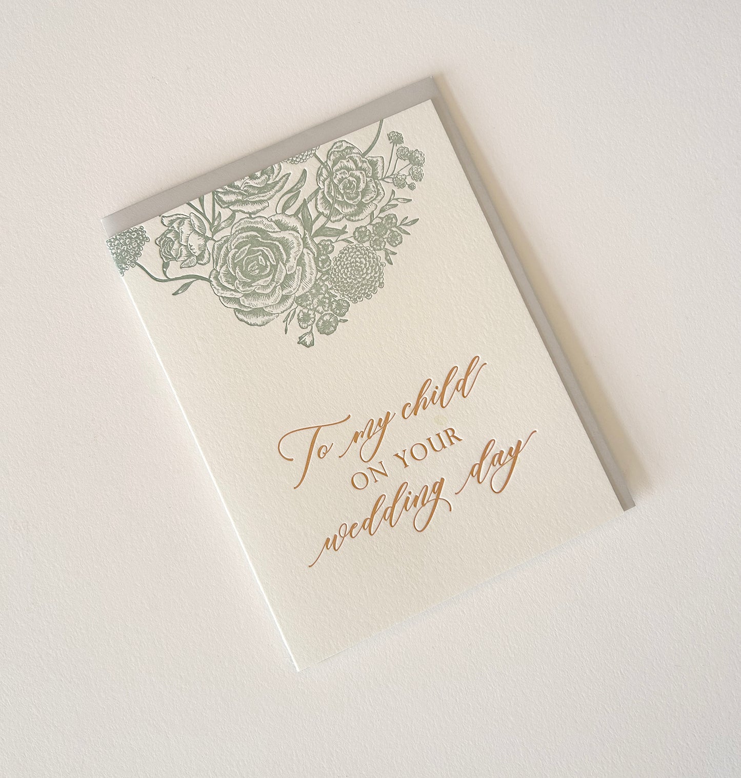 Letterpress wedding card with florals that says "to my child on your wedding day" by Rust Belt Love