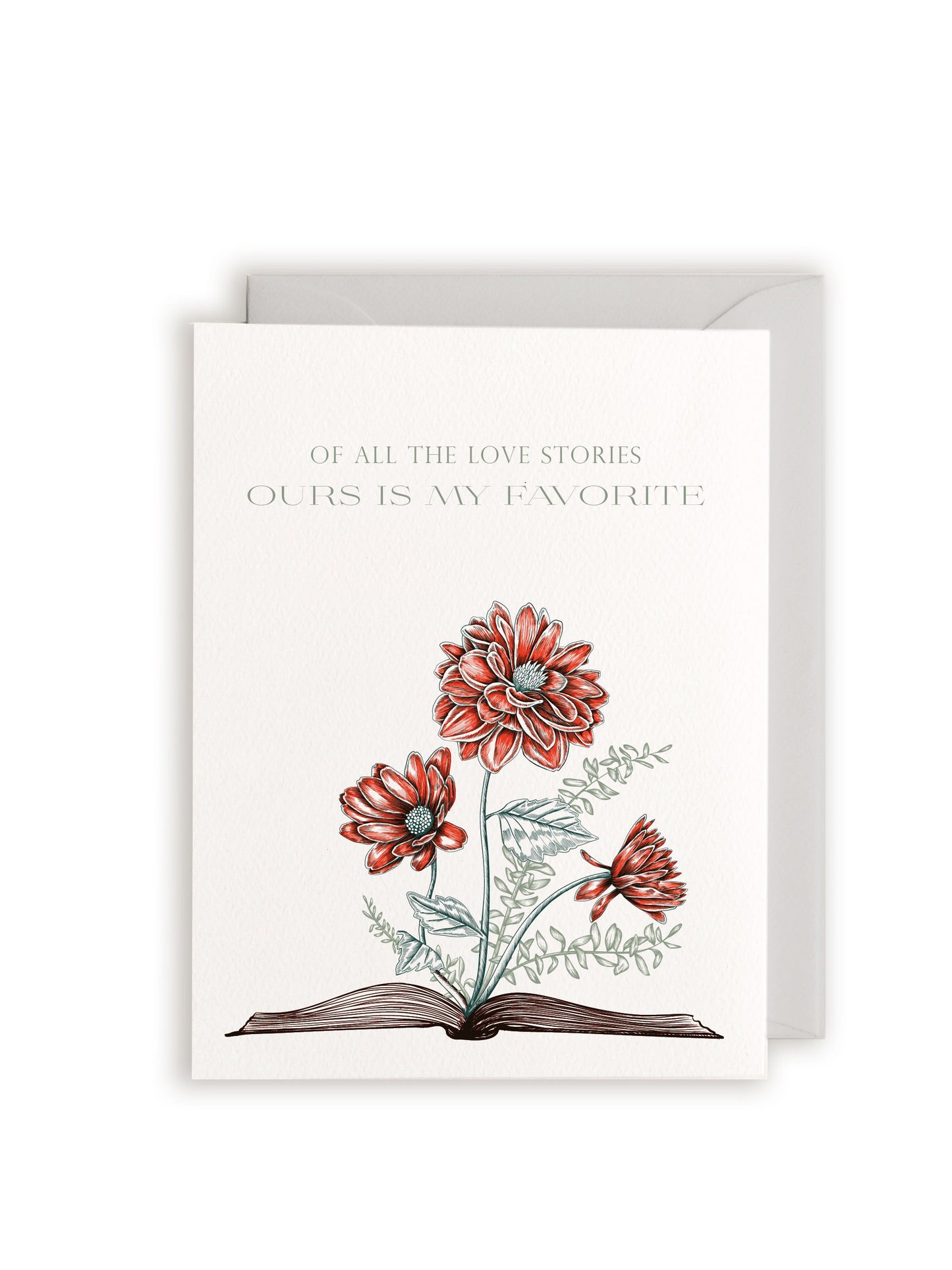 Of All The Love Stories Ours Is My Favorite Letterpress Greeting Card