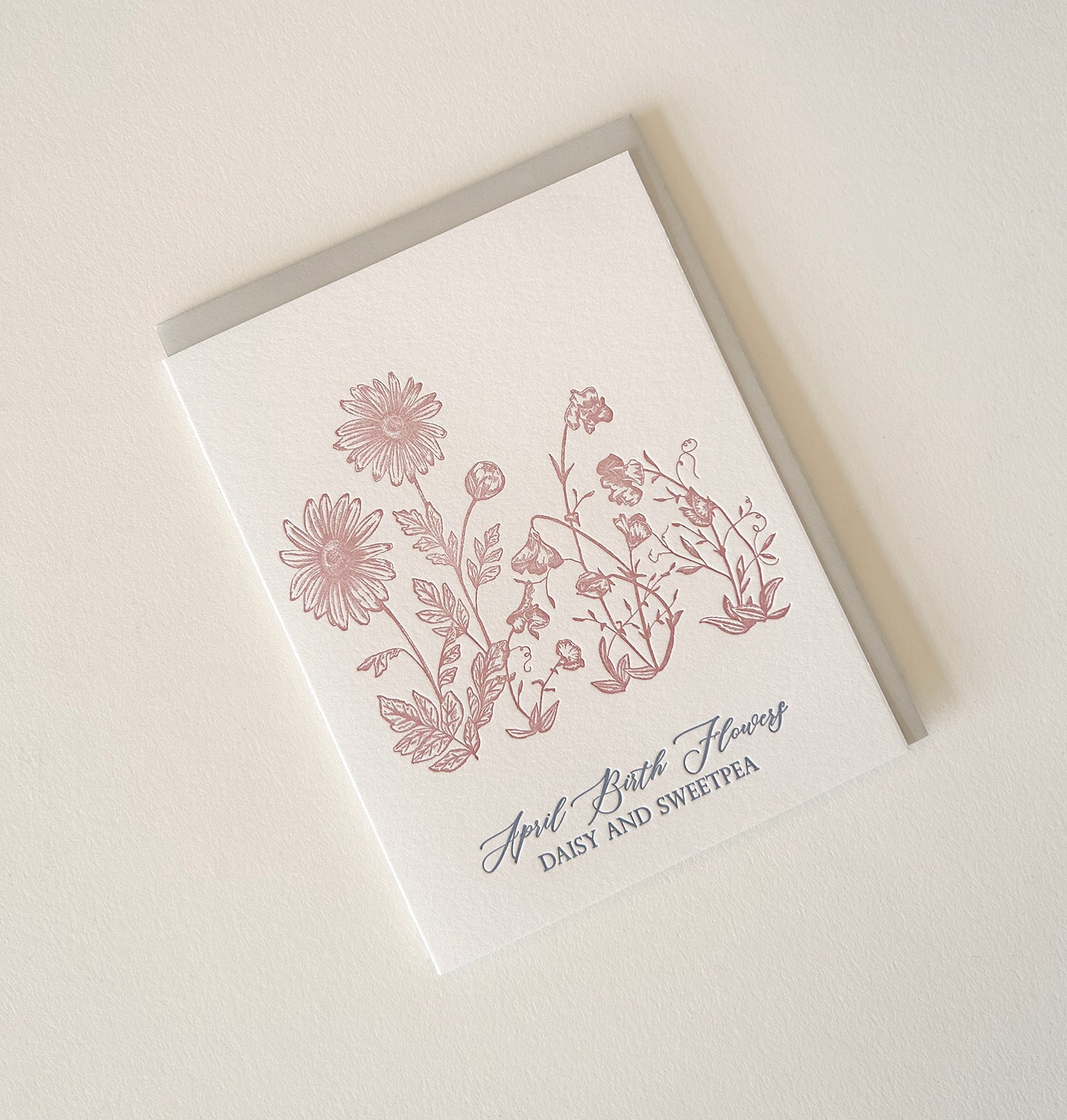 Letterpress birthday card with florals that says "April Birth Flowers, Daisy and Sweetpea" by Rust Belt Love