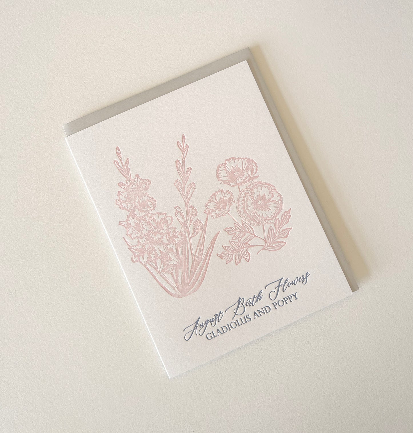 Letterpress birthday card with florals that says "August Birth Flowers, Gladiolus and Poppy" by Rust Belt Love