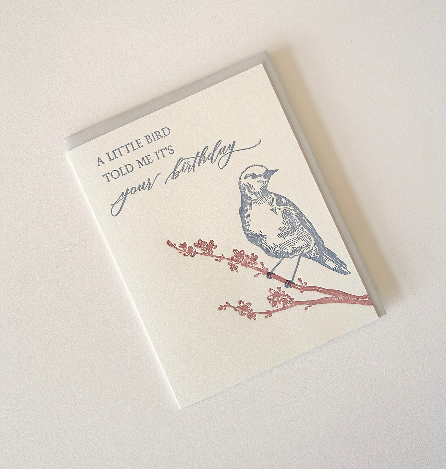 Letterpress birthday card with florals and a bird that says " A little bird told me it's your birthday" by Rust Belt Love