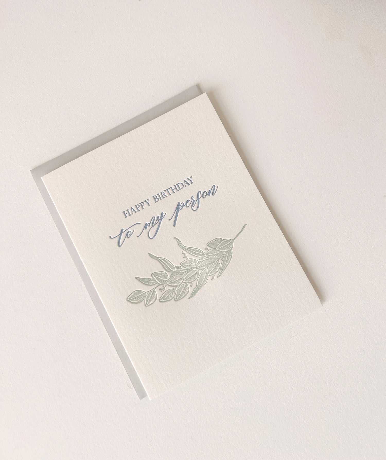 Letterpress birthday card with greenery that says "Happy Birthday To My Person" by Rust Belt Love