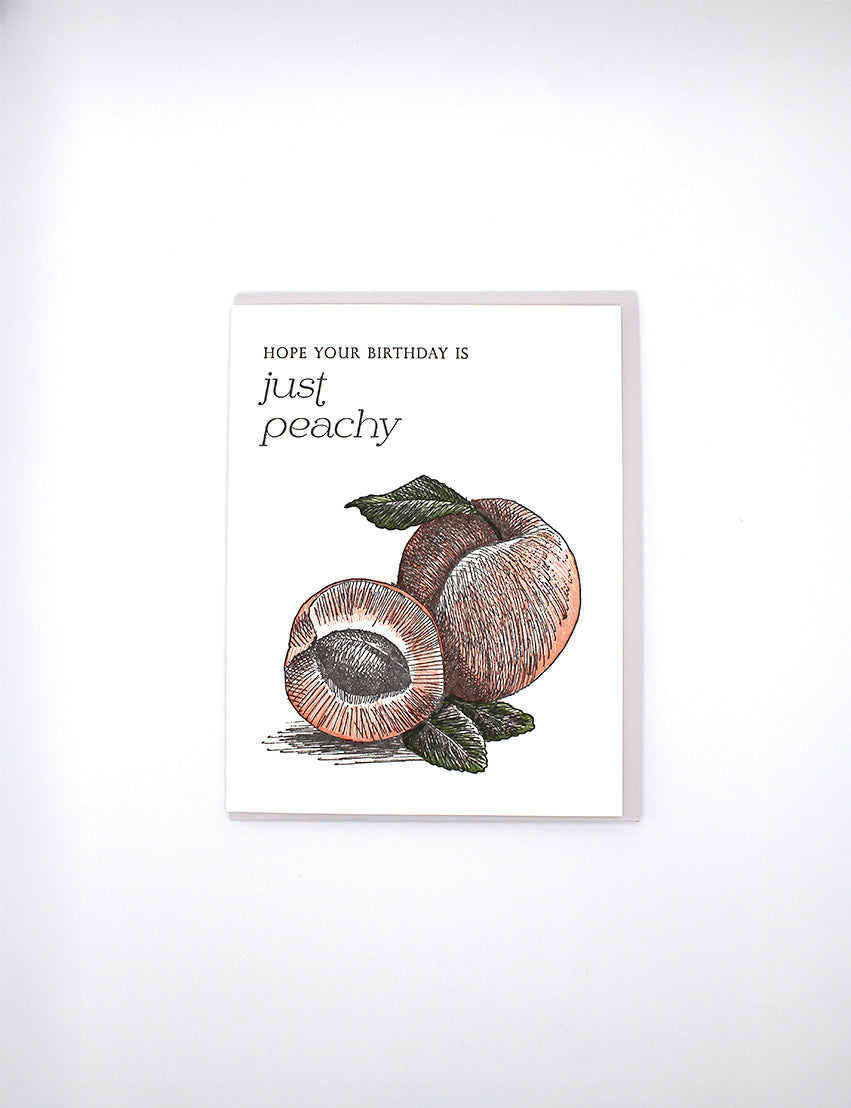 Hope Your Birthday is Just Peachy Letterpress Greeting Card