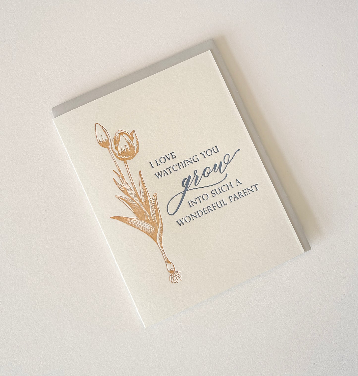 Letterpress encouragement card with florals that says "I love watching you grow into such a wonderful parent" by Rust Belt Love