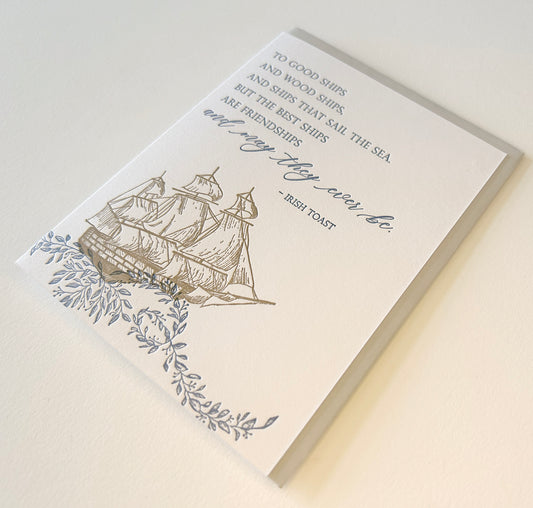 The Best Ships Are Friendships Letterpress Greeting Card