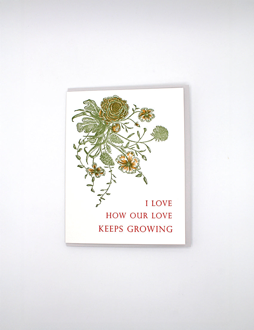 I Love How Our Love Keeps Growing Letterpress Greeting Card