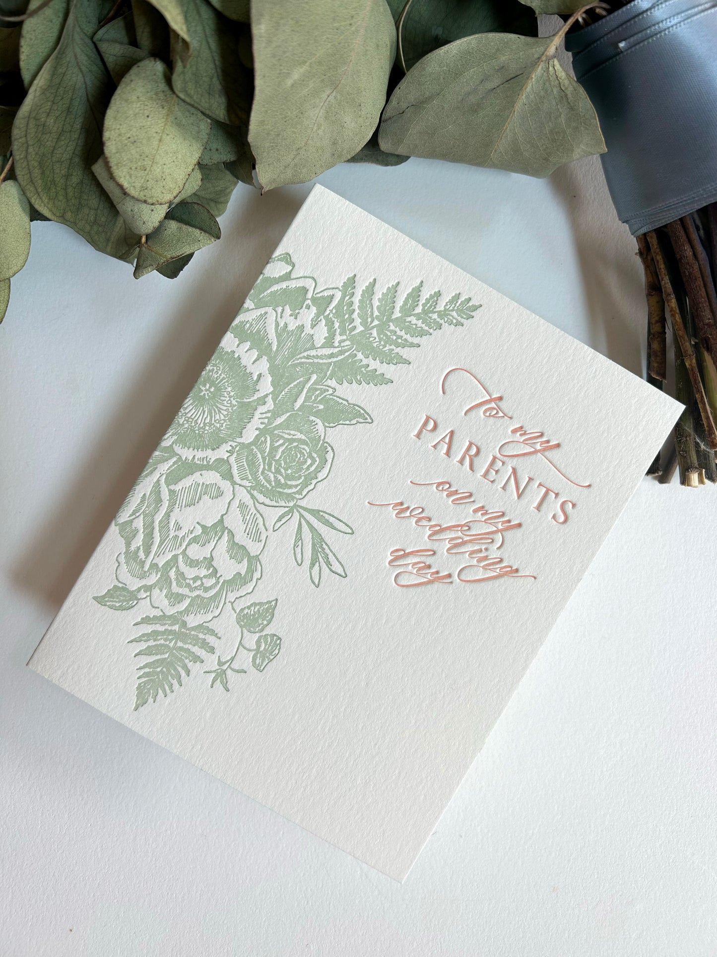 Letterpress wedding card with florals that reads "To my parents on my wedding day" by Rust Belt Love