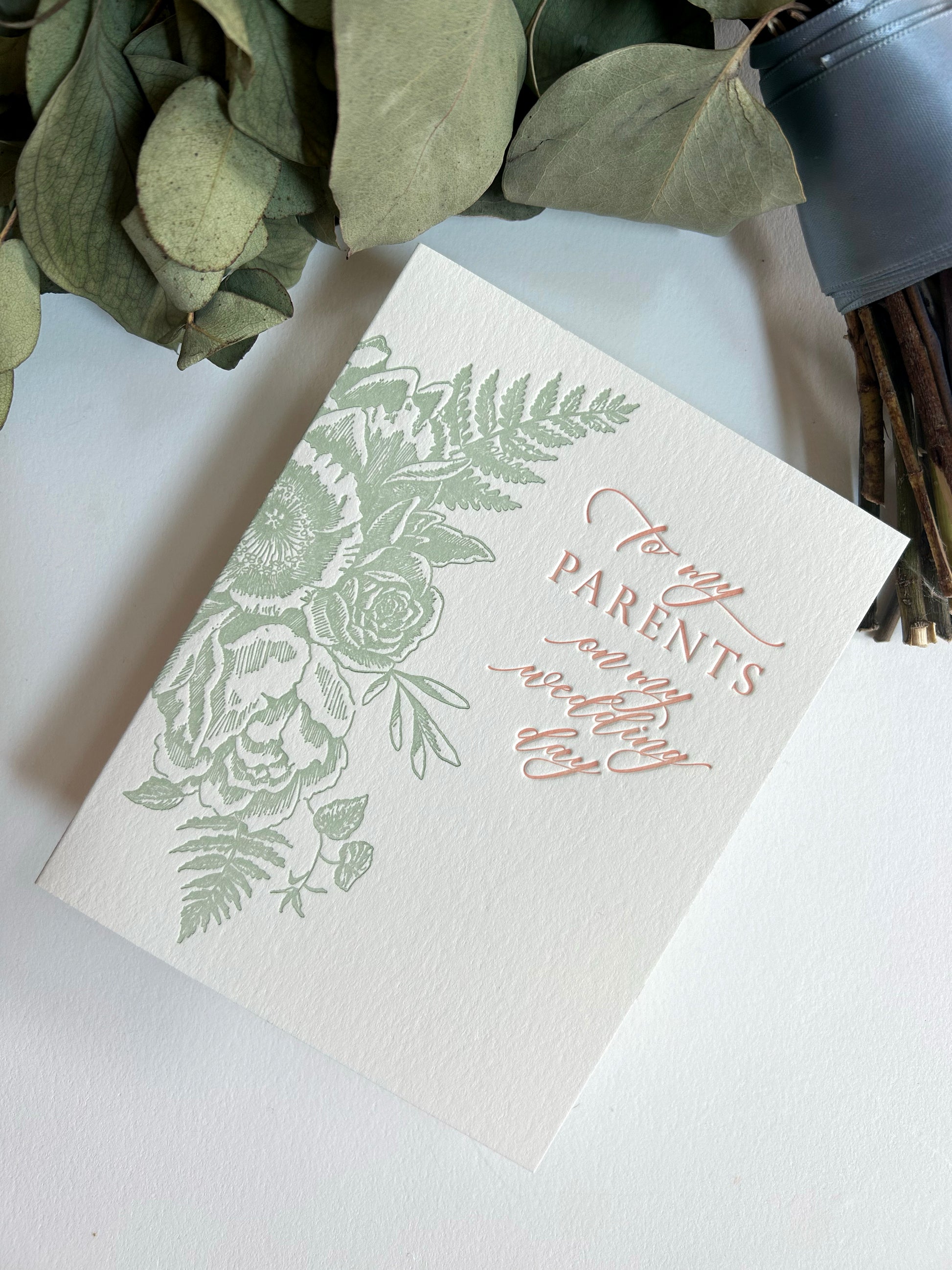 Letterpress wedding card with florals that reads "To my parents on my wedding day" by Rust Belt Love