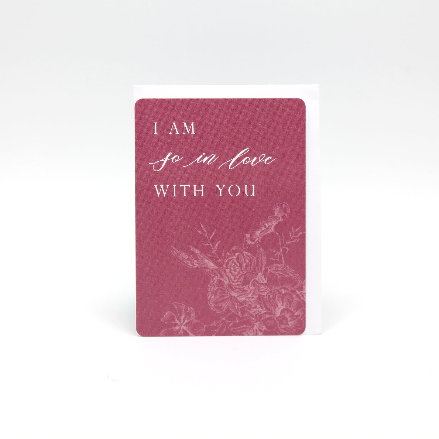 Dark pink floral minicard that reads "I am so in love with you" by Rust Belt Love