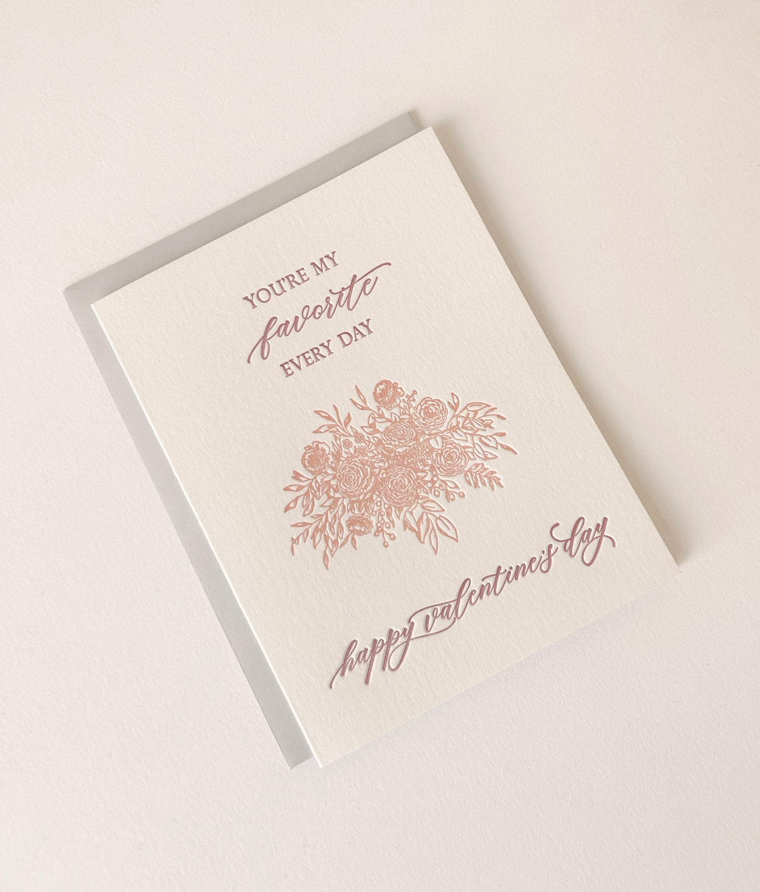 Letterpress valentine card with florals that says "You're My Favorite Every Day Happy Valentine's Day" by Rust Belt Love