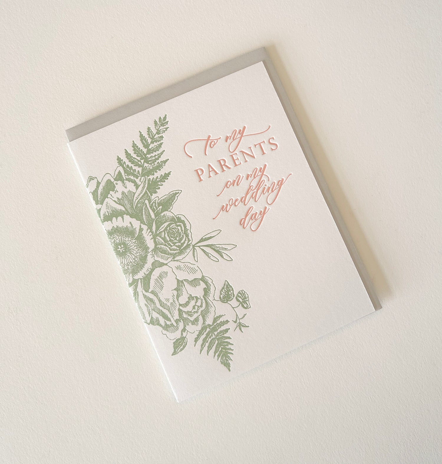 Letterpress wedding card with florals that says "to my parents on my wedding day" by Rust Belt Love