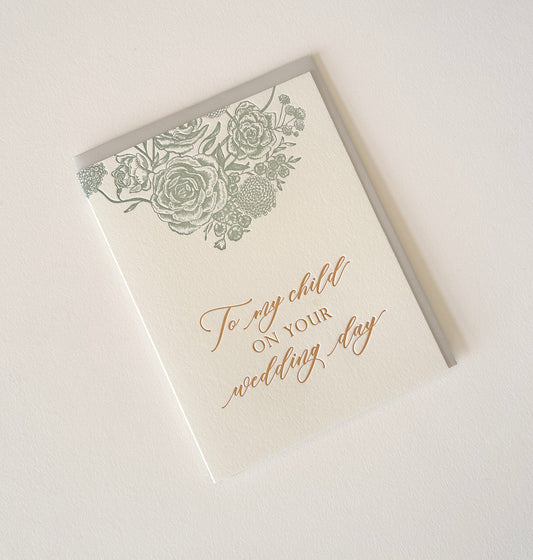 To My Child On Your Wedding Day Greeting Card