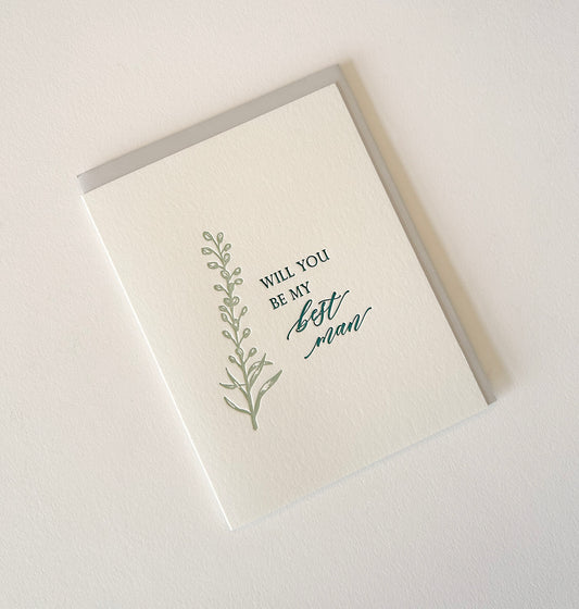 Letterpress wedding card with greenery that says " Will You Be My Best Man" by Rust Belt Love