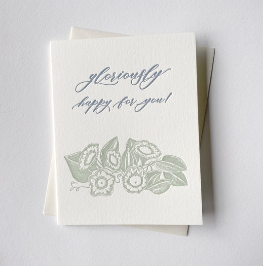 Letterpress congrats card with florals that says " Gloriously happy for you!" by Rust Belt Love