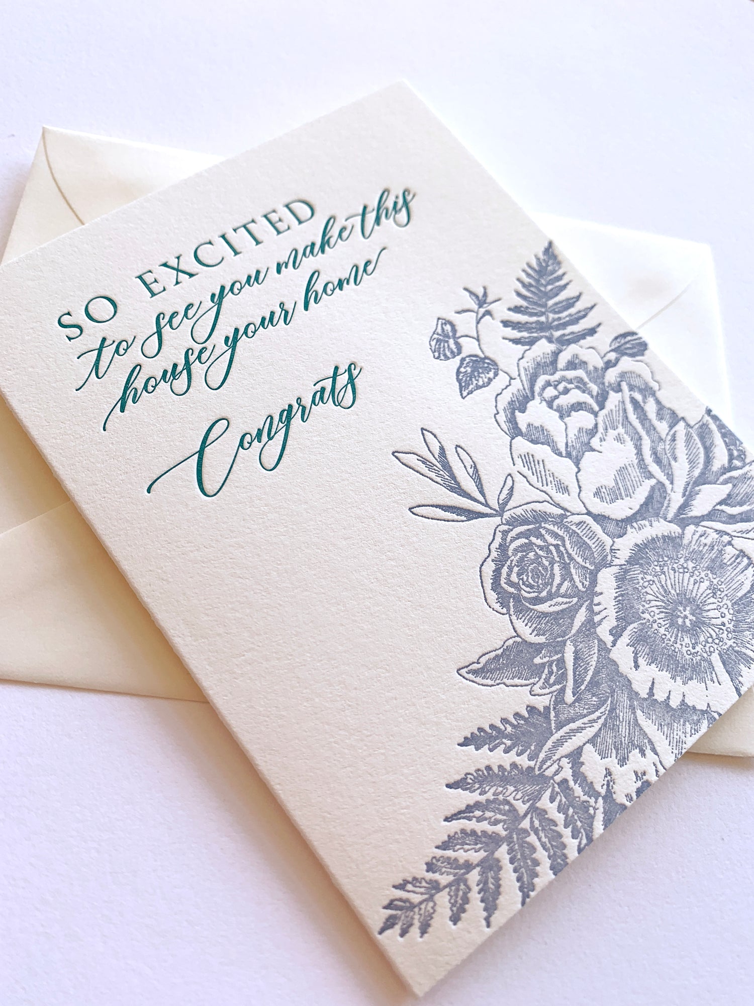 Letterpress new home card with florals that says "So excited to see you make this house your home congrats" by Rust Belt Love